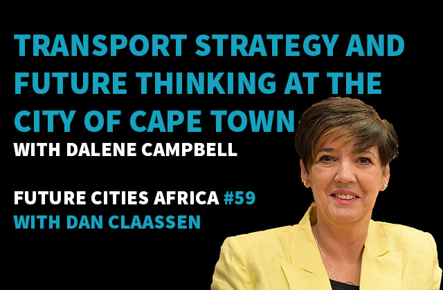 Transport Strategy and Future Thinking at the City of Cape Town