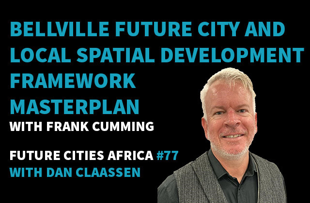 Bellville Future City and Local Spatial Development Framework Masterplan