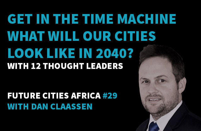 Get in the Time Machine: What Will Cities Look Like in 2040?