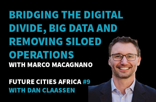 Bridging the Digital Divide, Big Data and Removing Siloed Operations