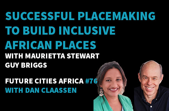 Successful Placemaking to Build Inclusive African Places
