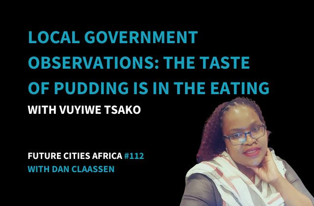 Local Government Observations: The Taste of Pudding is in the Eating