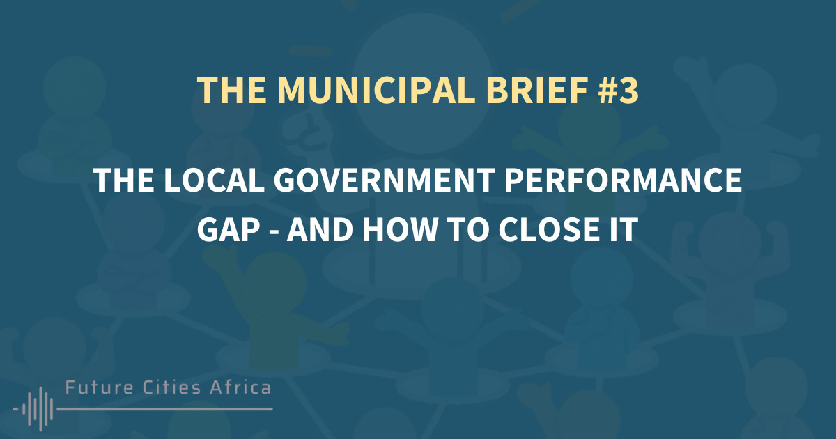 The local government performance gap - and how to close it